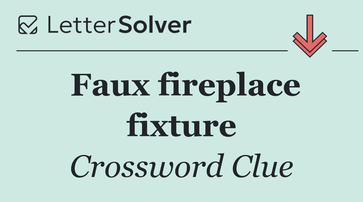 Faux fireplace fixture