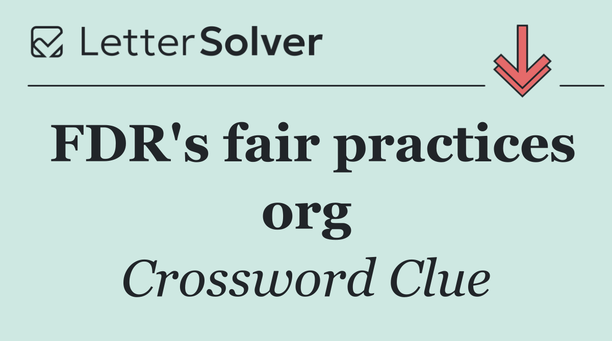 FDR's fair practices org