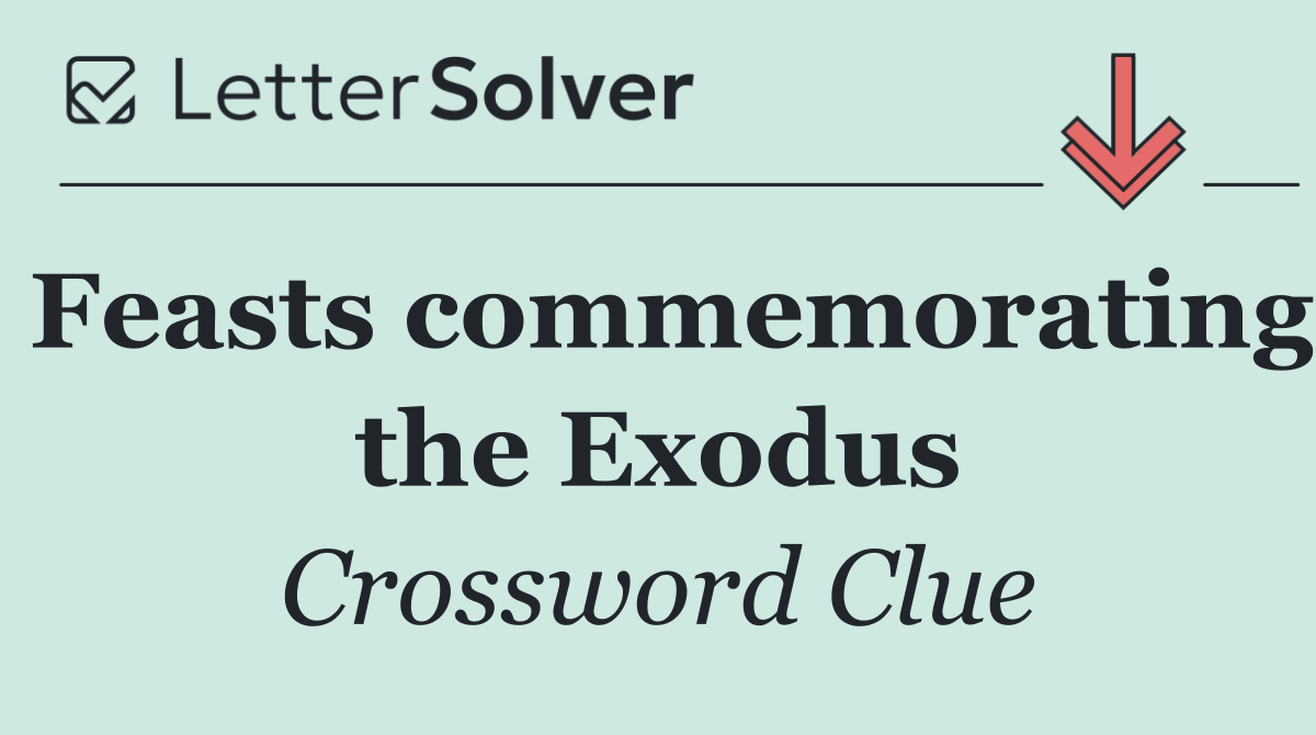 Feasts commemorating the Exodus
