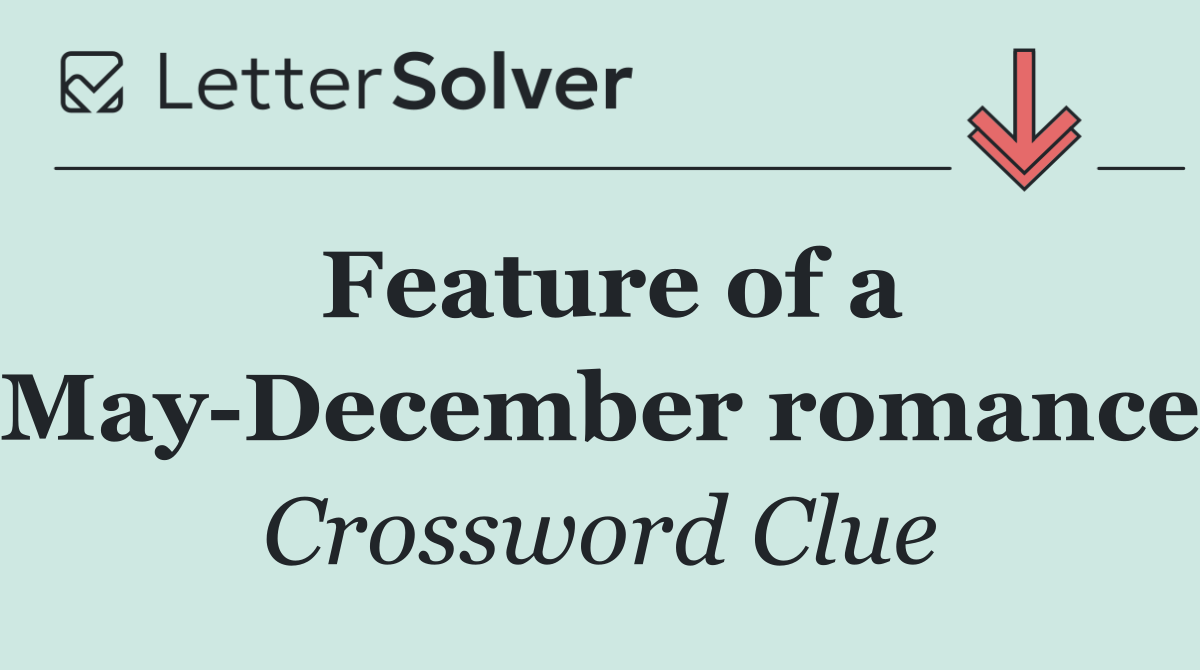 Feature of a May December romance