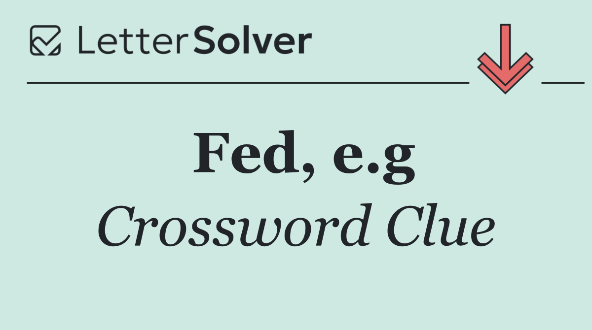 Fed, e.g