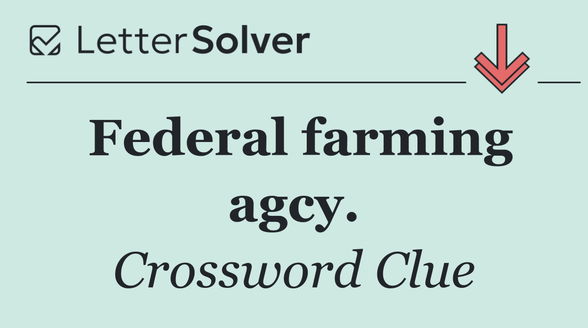 Federal farming agcy.