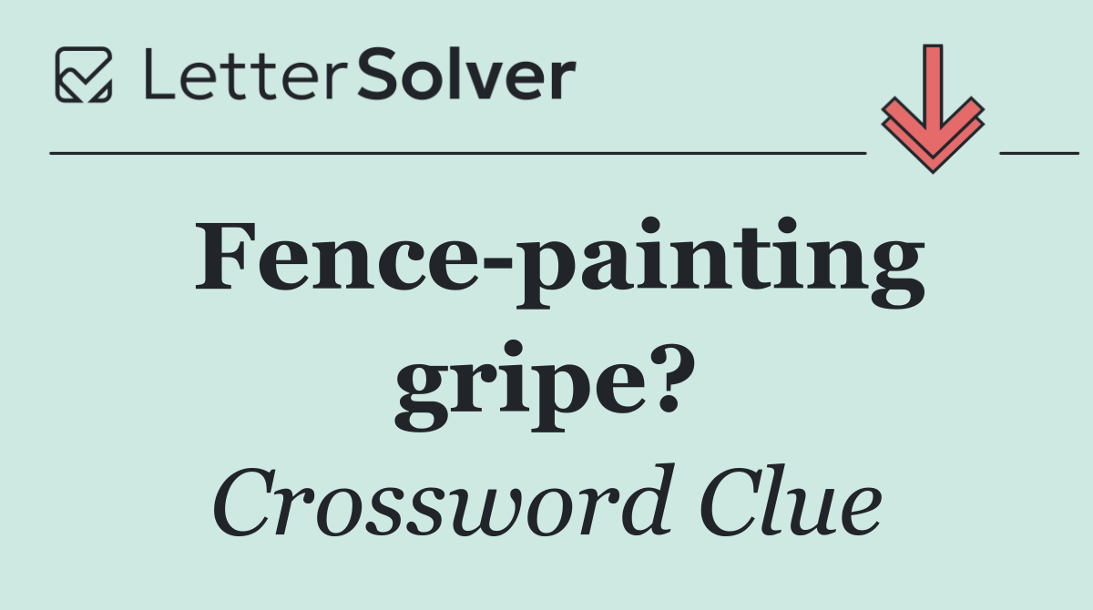 Fence painting gripe?