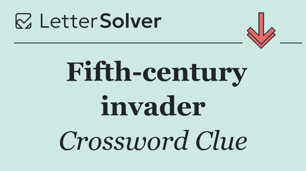 Fifth century invader