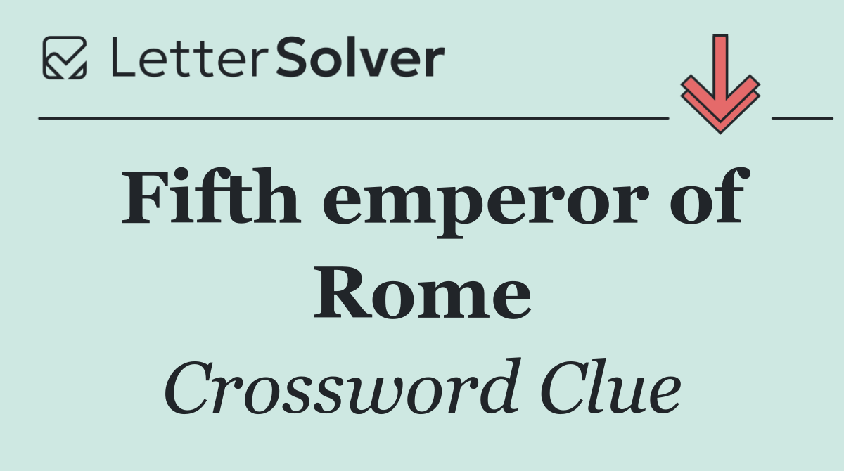 Fifth emperor of Rome