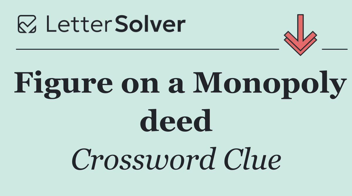 Figure on a Monopoly deed