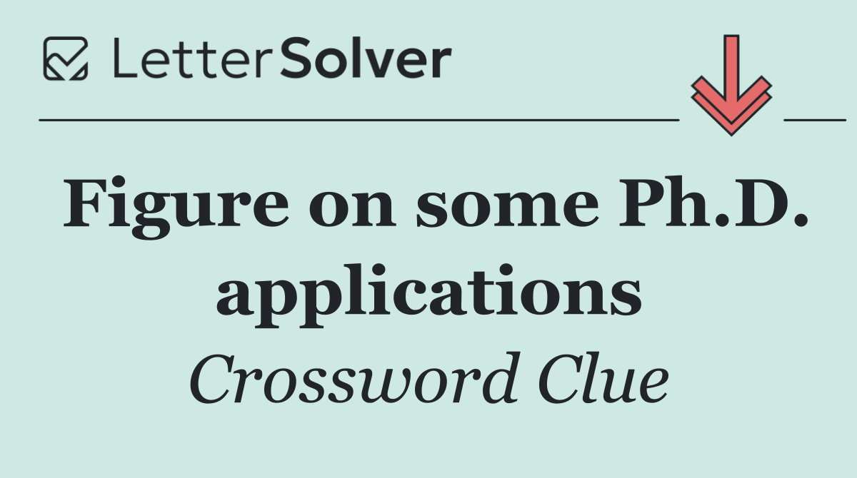 Figure on some Ph.D. applications