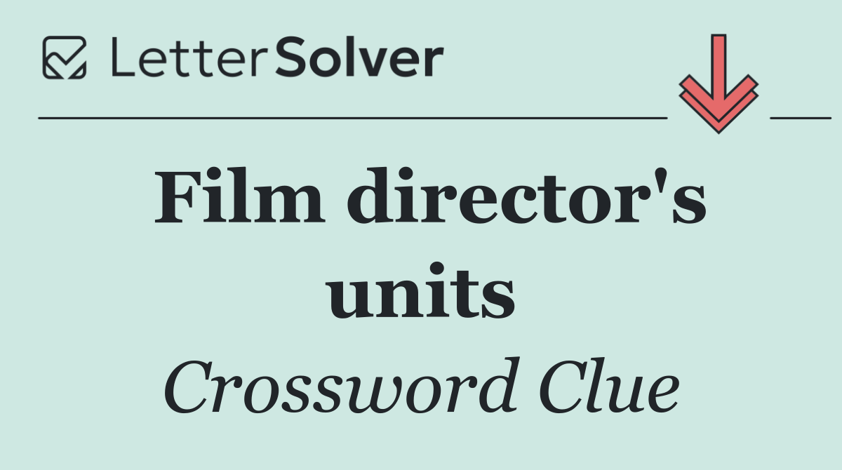 Film director's units