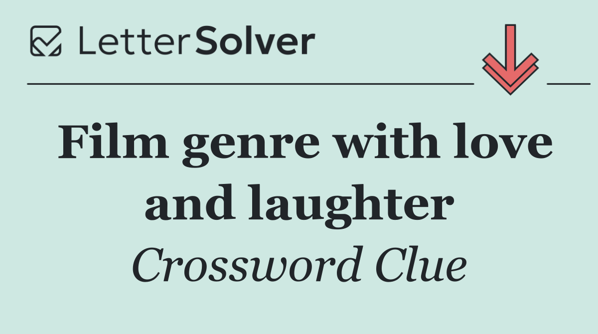 Film genre with love and laughter