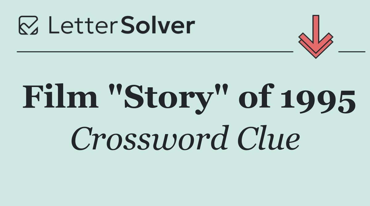 Film "Story" of 1995