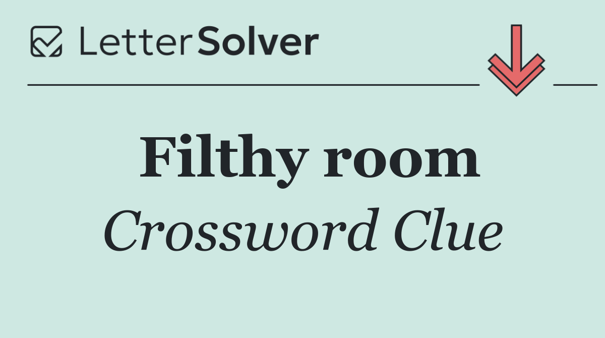 Filthy room