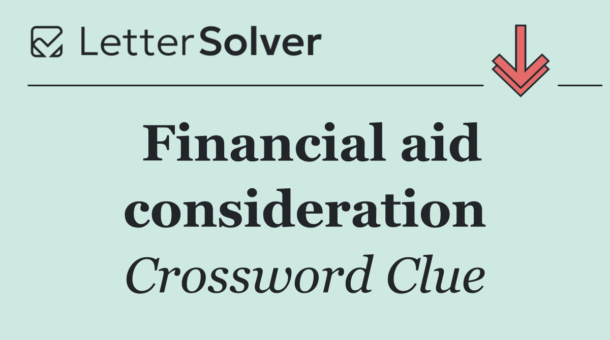 Financial aid consideration