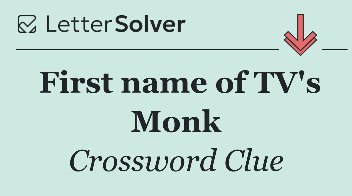 First name of TV's Monk