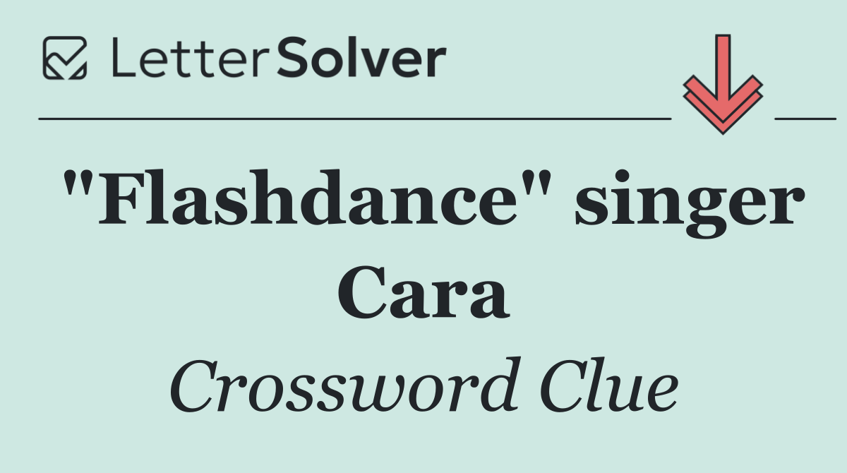 "Flashdance" singer Cara