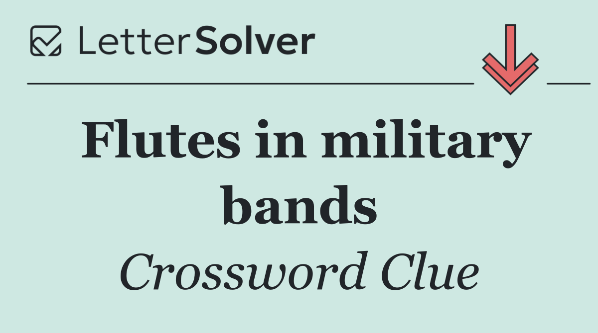 Flutes in military bands