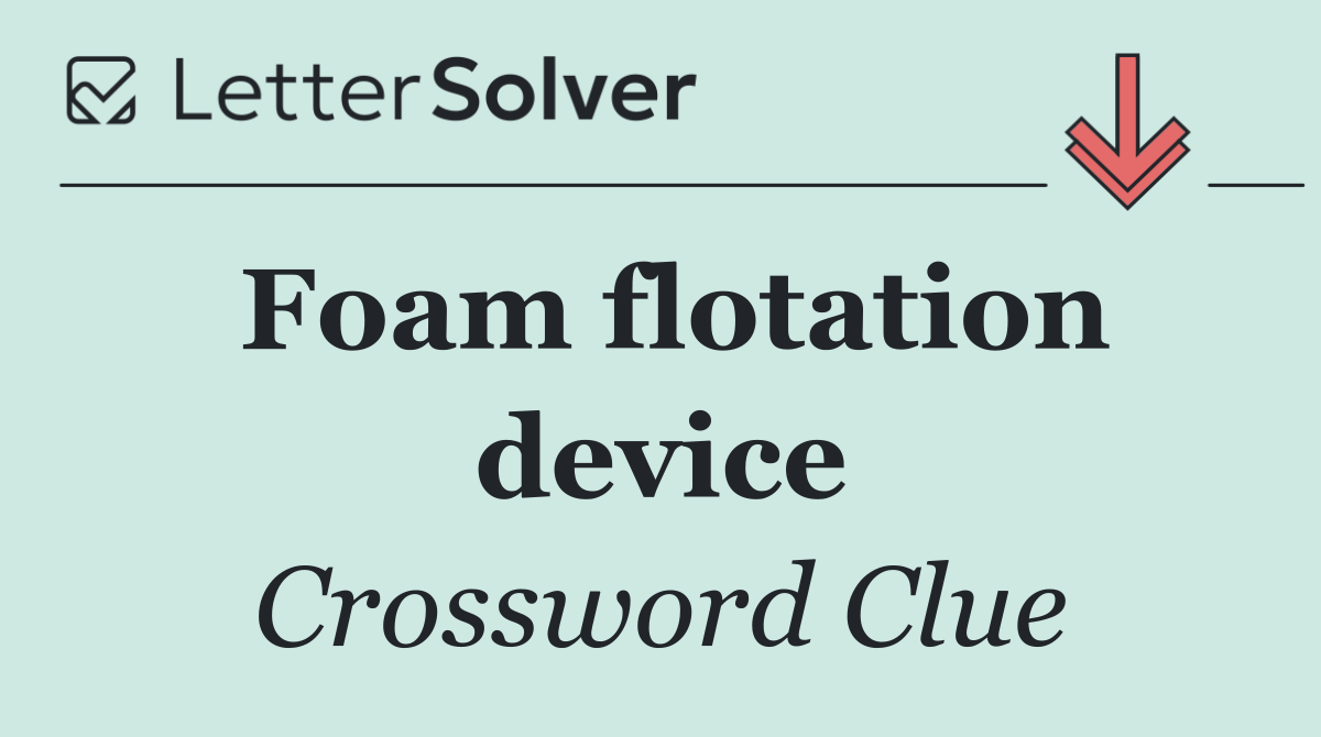 Foam flotation device