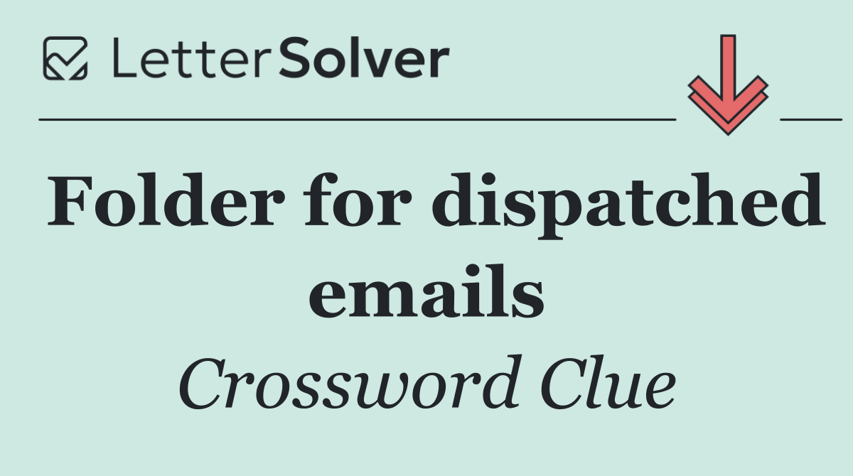 Folder for dispatched emails