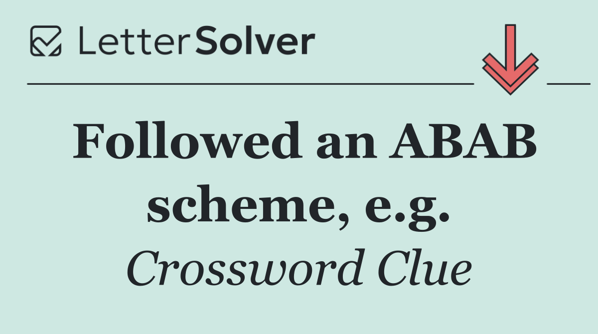 Followed an ABAB scheme, e.g.