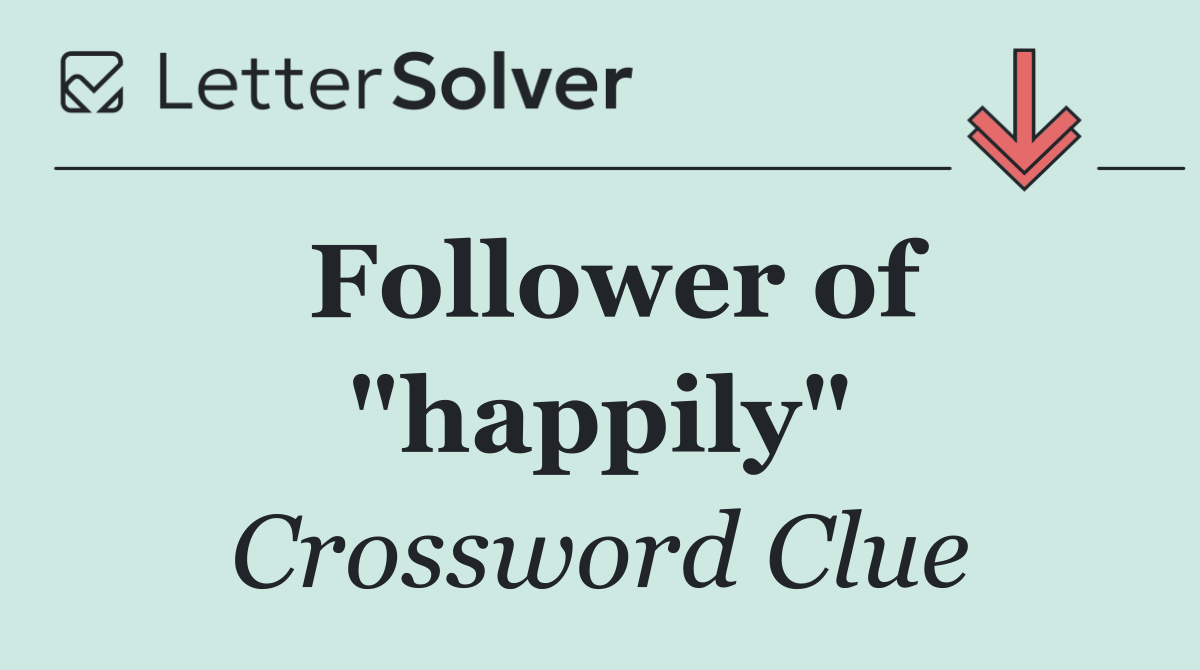 Follower of "happily"