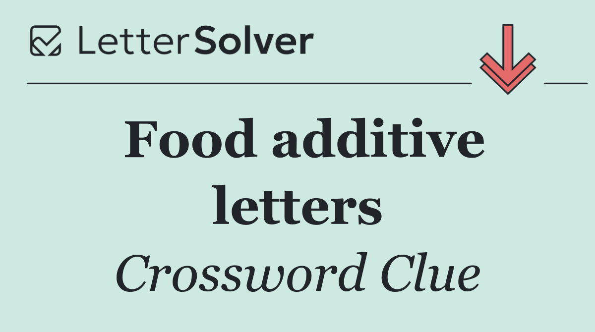 Food additive letters
