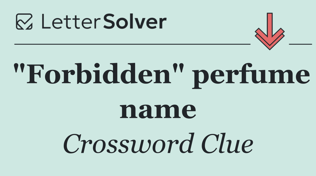 "Forbidden" perfume name
