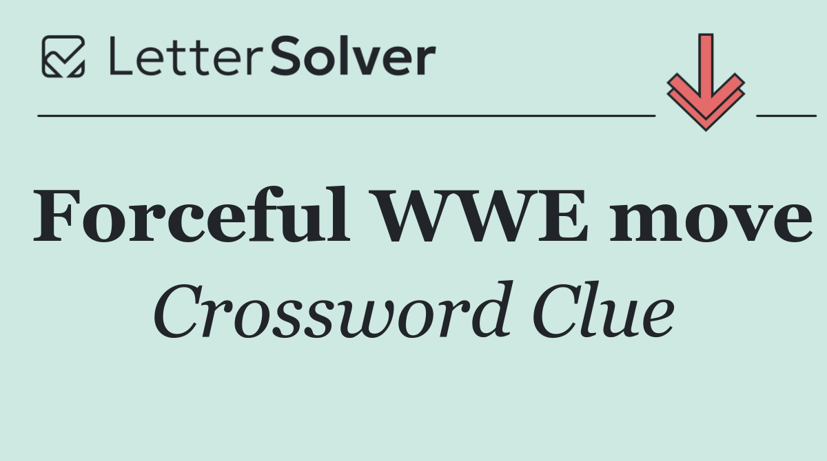 Forceful WWE move