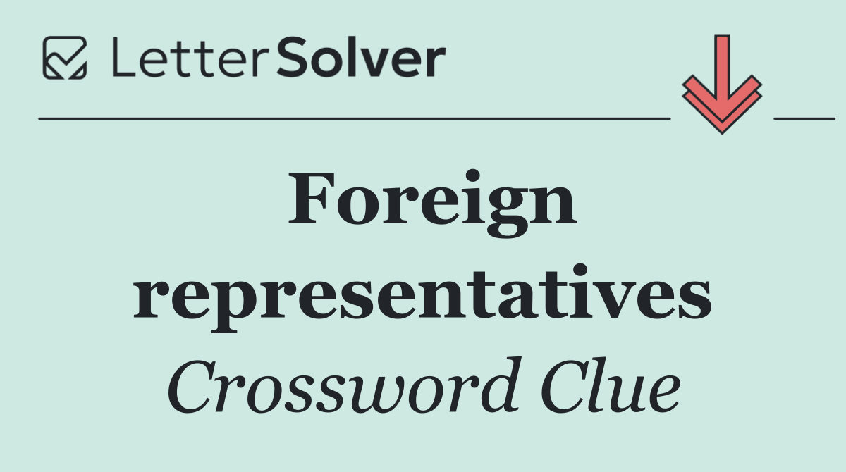 Foreign representatives