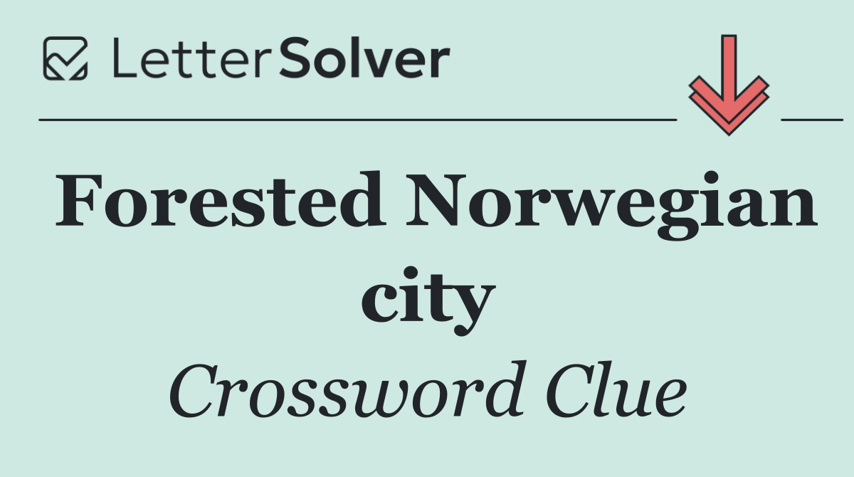 Forested Norwegian city