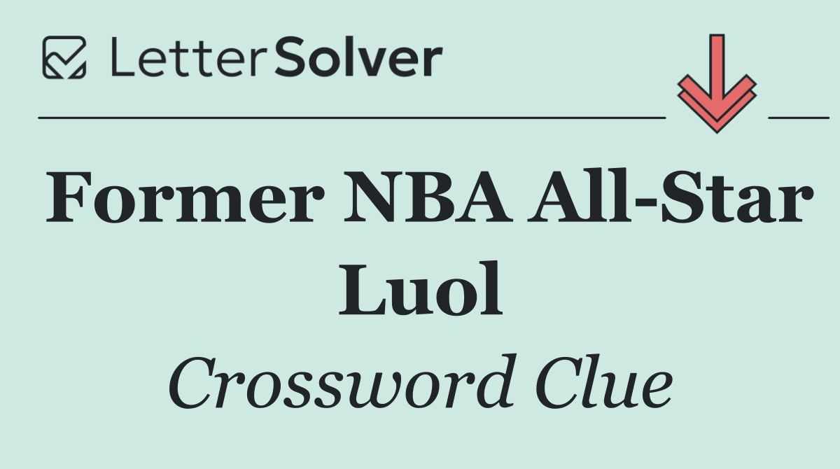 Former NBA All Star Luol