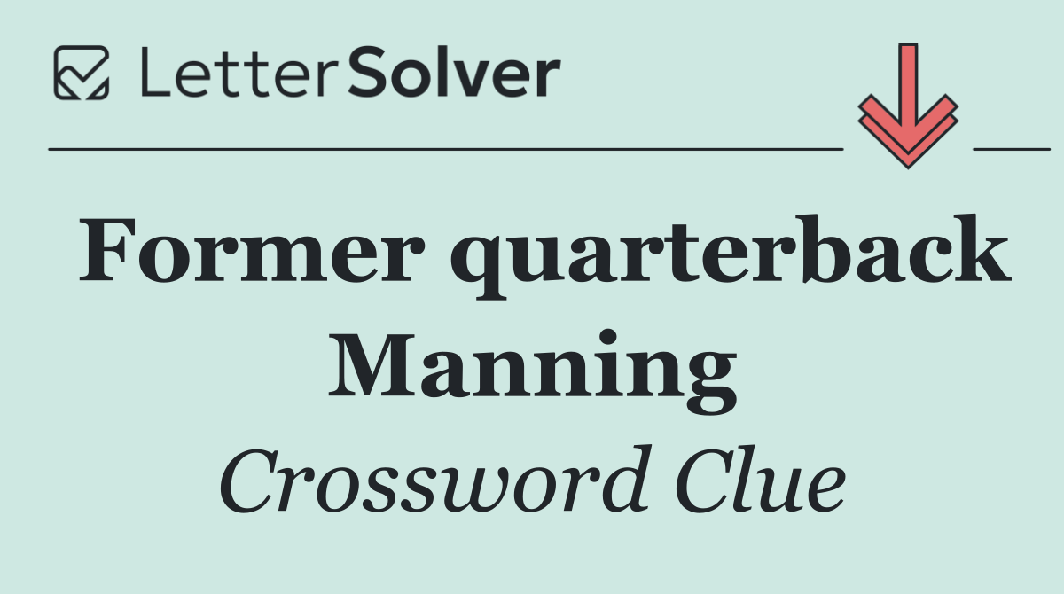 Former quarterback Manning