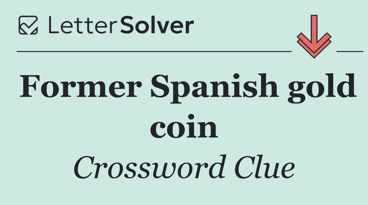 Former Spanish gold coin