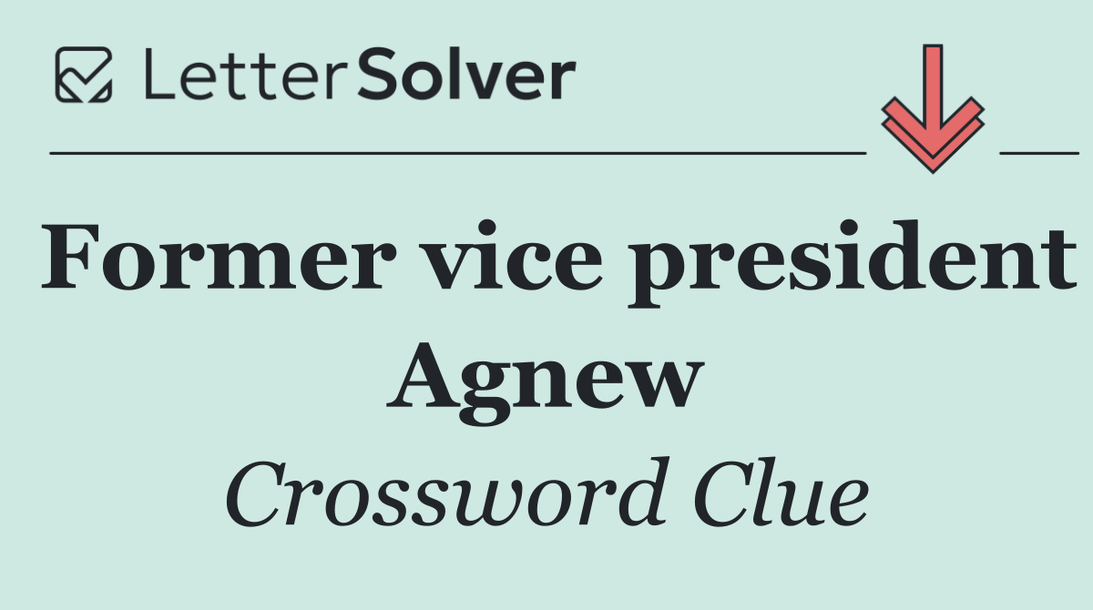 Former vice president Agnew