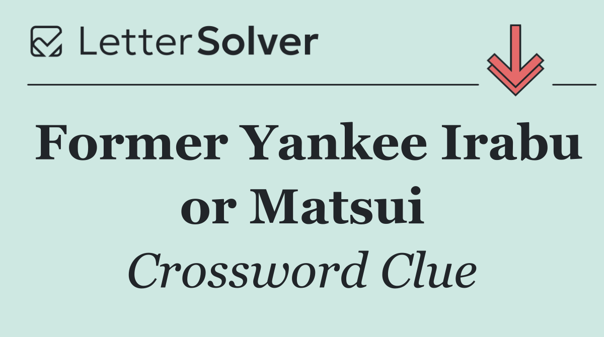 Former Yankee Irabu or Matsui