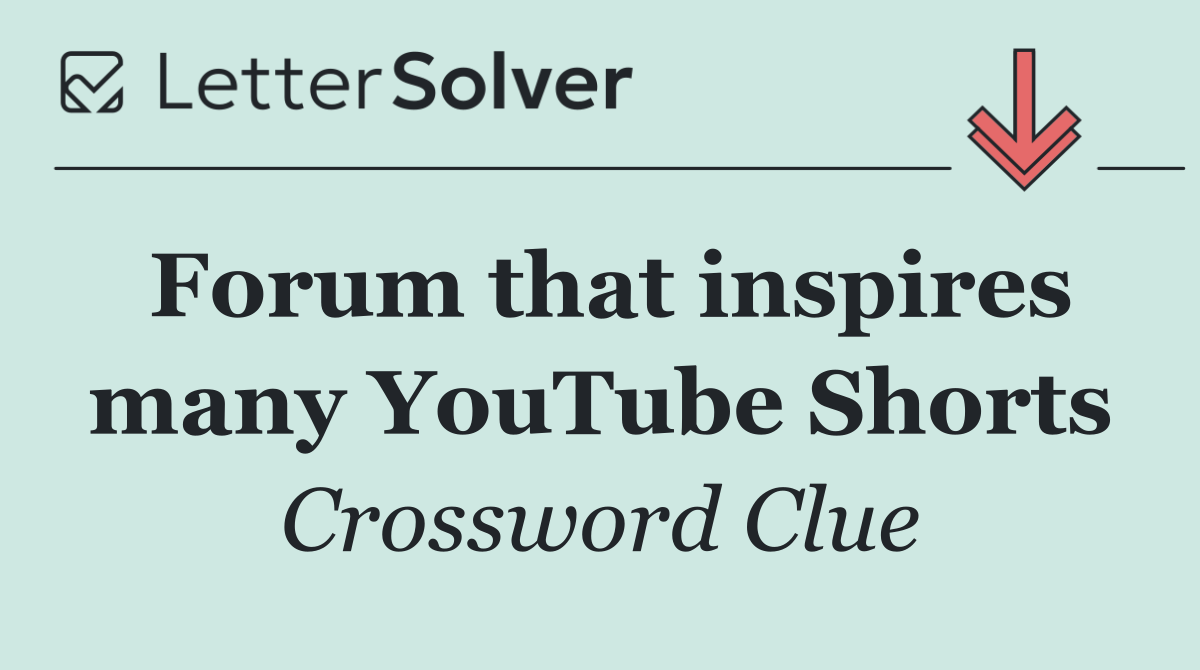 Forum that inspires many YouTube Shorts