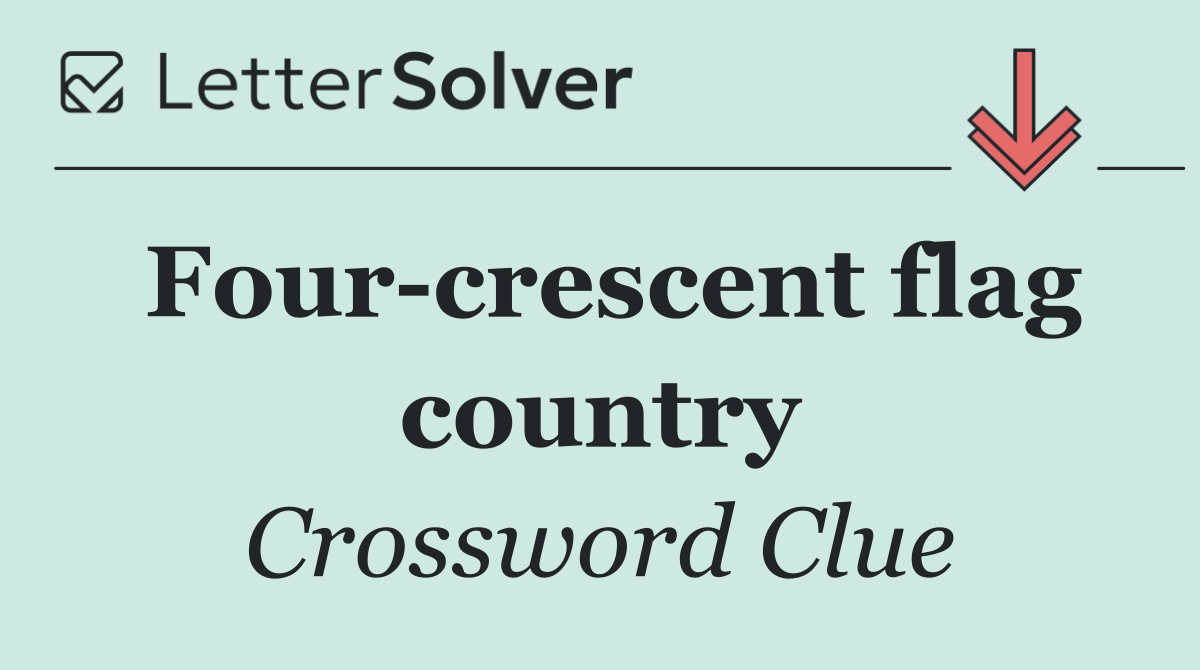 Four crescent flag country