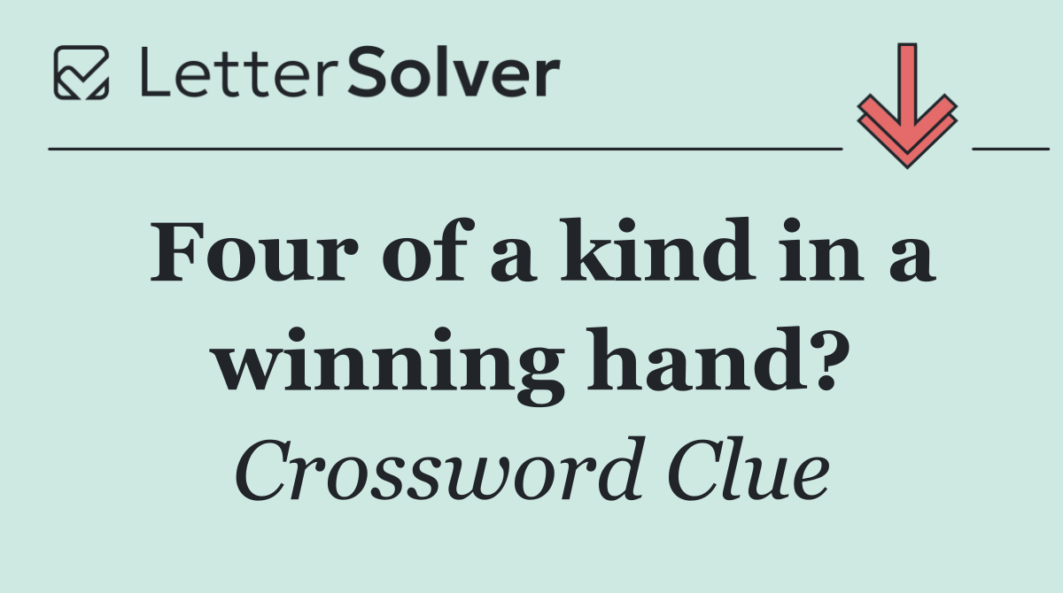 Four of a kind in a winning hand?