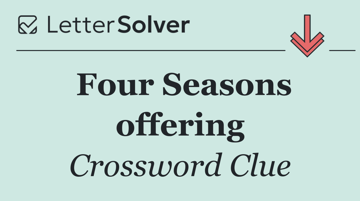 Four Seasons offering