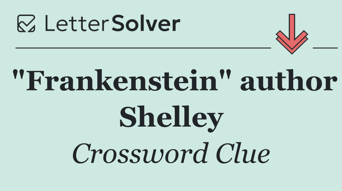 "Frankenstein" author Shelley