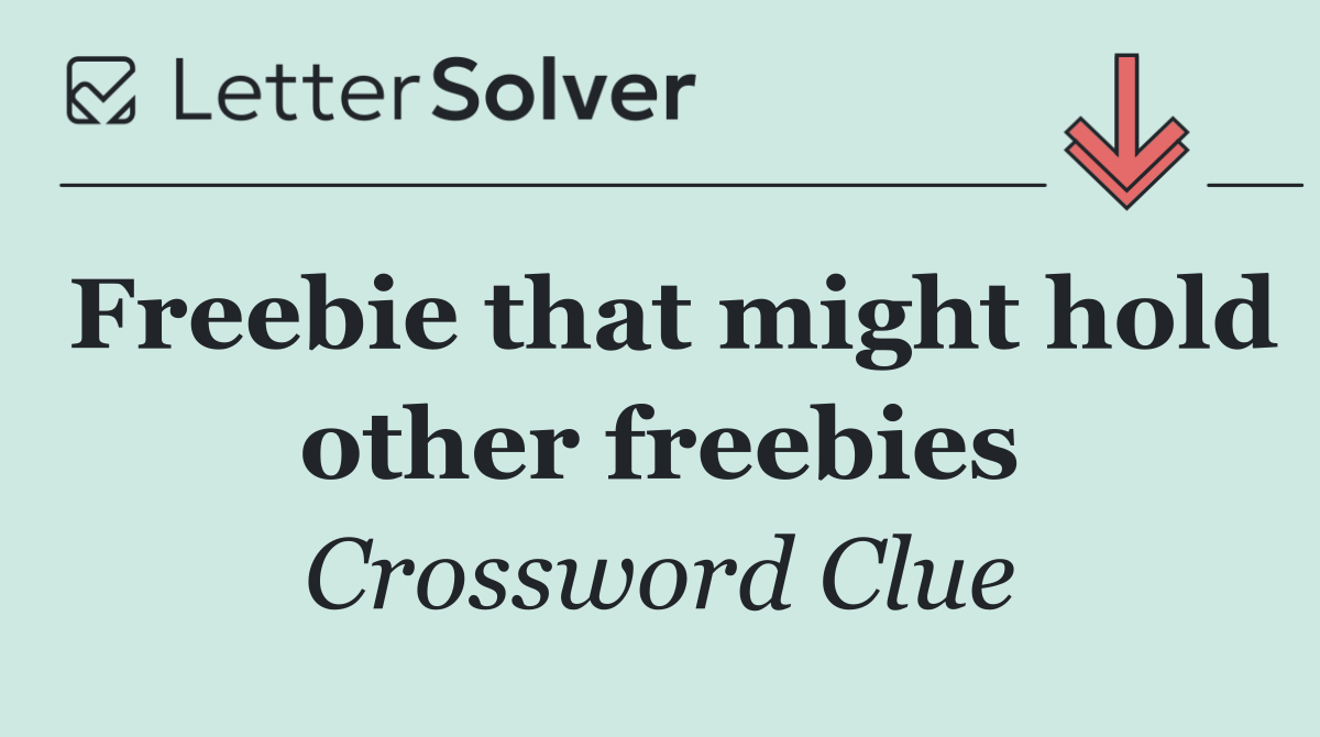 Freebie that might hold other freebies