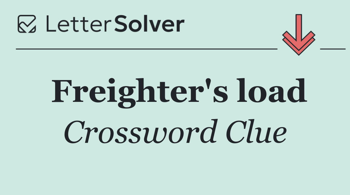 Freighter's load