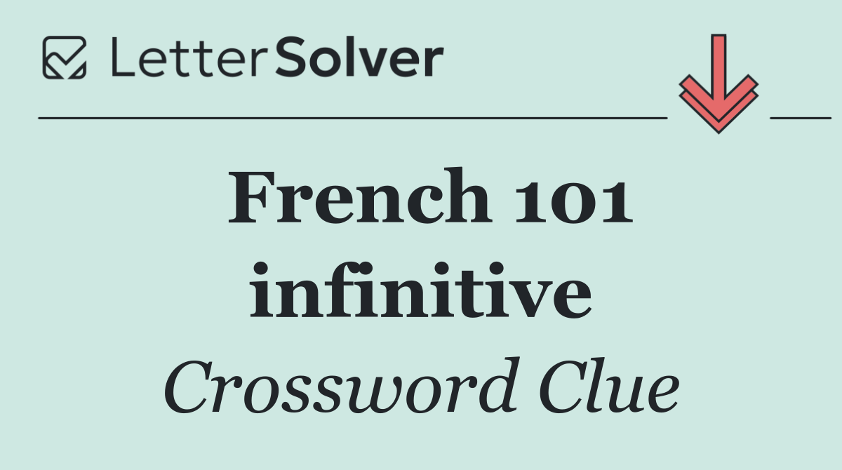 French 101 infinitive
