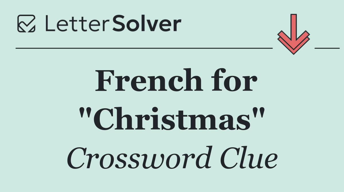 French for "Christmas"