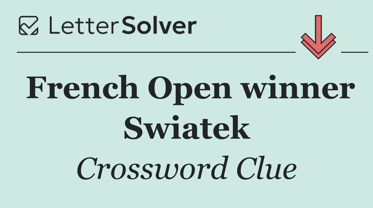 French Open winner Swiatek