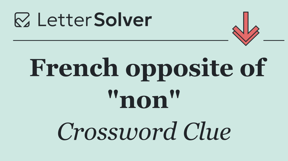 French opposite of "non"