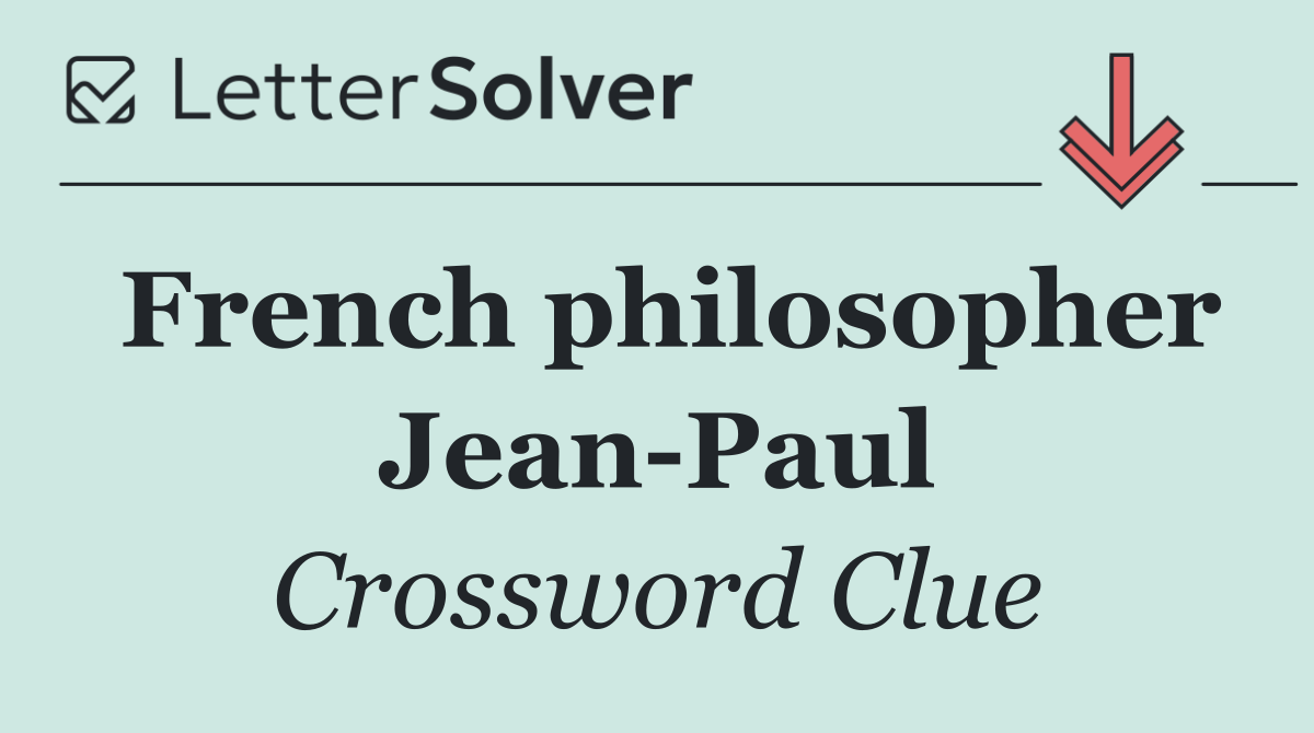 French philosopher Jean Paul