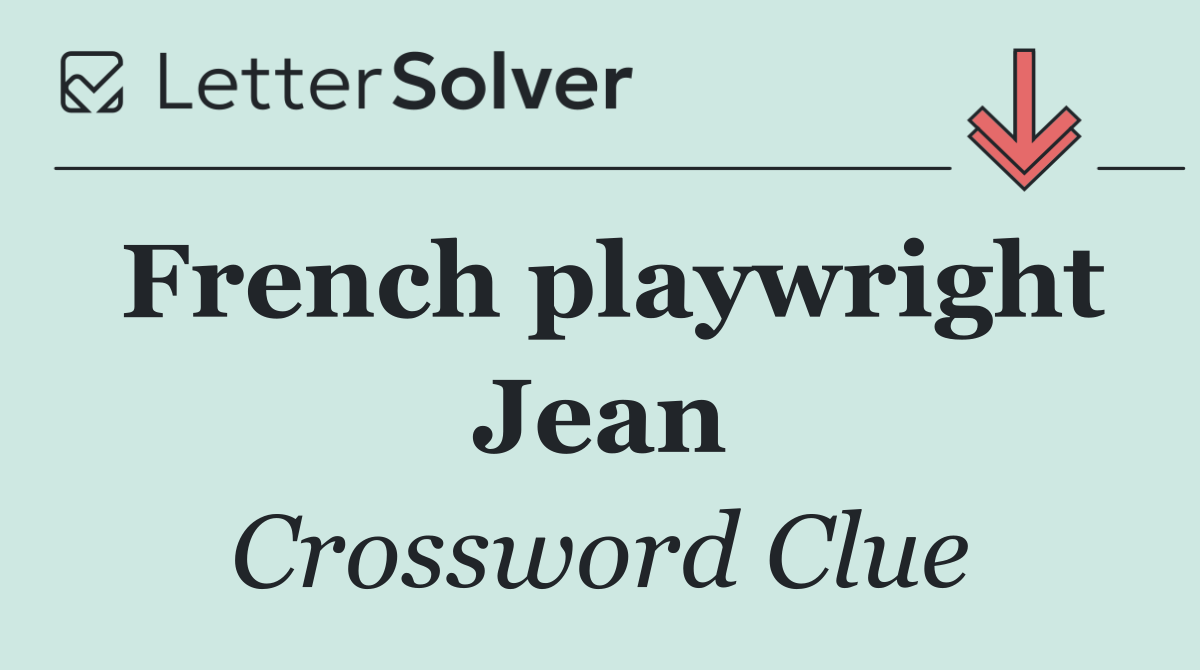 French playwright Jean