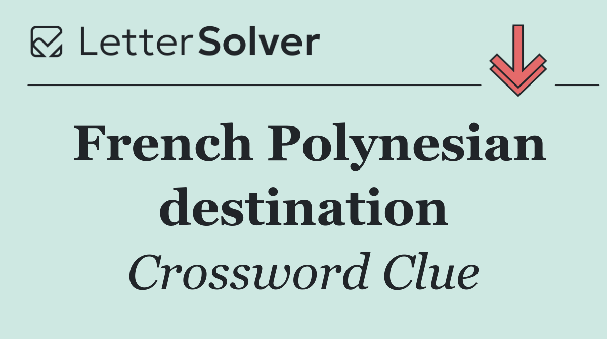 French Polynesian destination