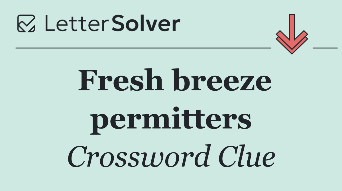 Fresh breeze permitters