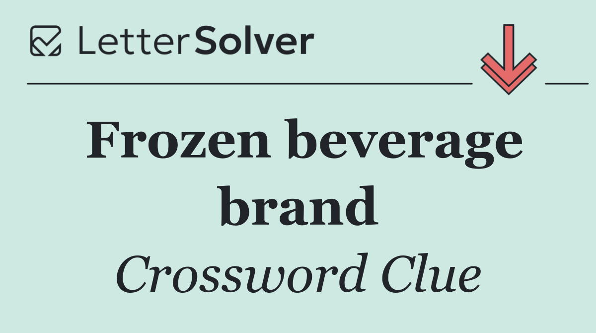 Frozen beverage brand