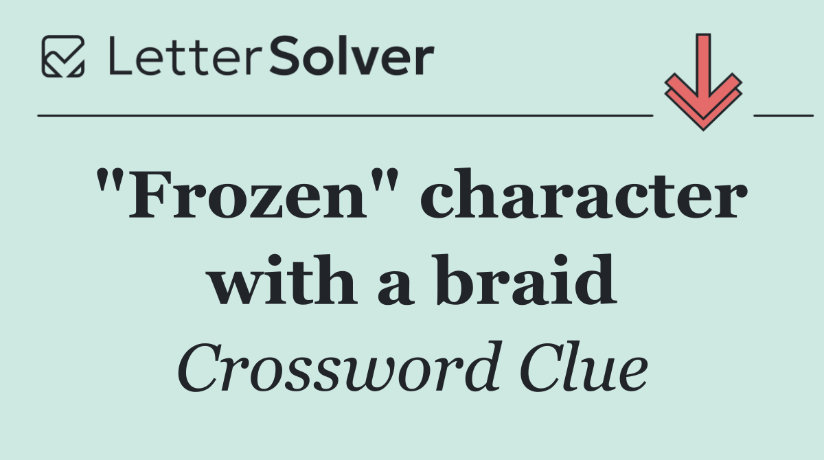 "Frozen" character with a braid